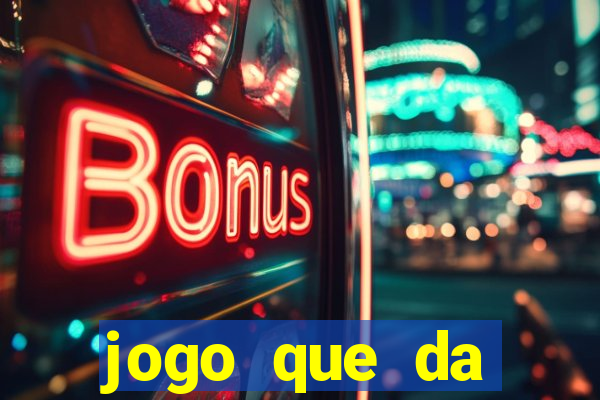 jogo que da dinheiro para se cadastrar